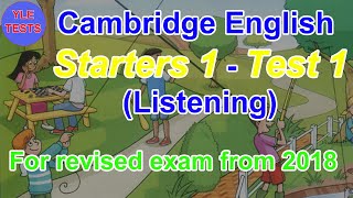 2018 Cambridge English Starters 1 Listening Test 1 With Answers  Young Learners Tests [upl. by Nylesoy]