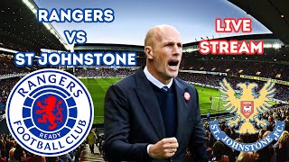 Rangers Vs St Johnstone Game Live [upl. by Ross611]